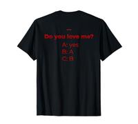 Mi ami? A:Sì B:A C:B Quiz ironico Streetwear Uomo Donna Maglietta