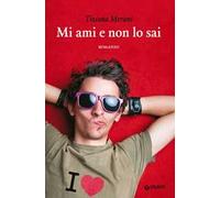 Mi ami e non lo sai