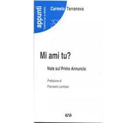 Mi ami tu? Note sul primo annuncio