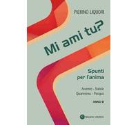 Mi ami tu? Spunti per l'anima