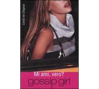 Mi ami, vero? Gossip girl