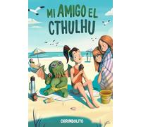 Mi amigo el Cthulhu