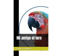 Mi amigo el loro