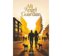 Mi Ángel Guardián