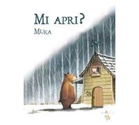 Mi apri? Ediz. a colori