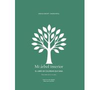 Mi árbol interior: El libro de colorear que sana