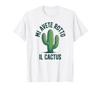 Mi Avete Rotto Il Cactus Umorismo Italiano Ironico Maglietta