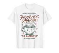Mi avevi al Matcha Lovers Paradise Sip Happiness Maglietta