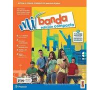 Mi banda. Edicion compacta. Per la Scuola media. Con e-book. Con espansione online