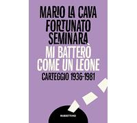 Mi batterò come un leone