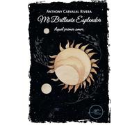 Mi brillante esplendor. El primer amor