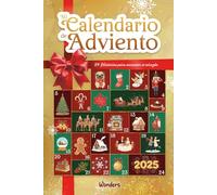 Mi Calendario de Adviento: 24 Historias para encender el Corazón