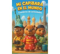 MI CAPIBARA EN EL MUNDO
