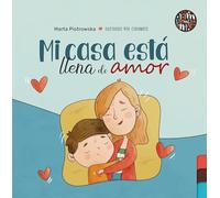 Mi casa está llena de amor
