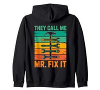 Mi chiamano Mr. Fix It Hammer Wrench Felpa con Cappuccio