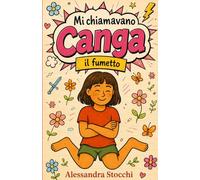 Mi chiamavano Canga - il fumetto