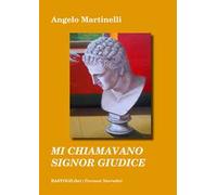Mi chiamavano signor giudice