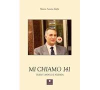 Mi chiamo 141. Trent'anni di nebbia
