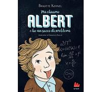Mi chiamo Albert e ho un sacco di problemi