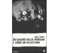 Mi chiamo Billie Morgan e sono un'assassina
