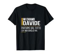 Mi Chiamo Davide Non Sbaglio Mai Divertente Personalizzata Maglietta