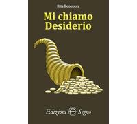 Mi chiamo Desiderio