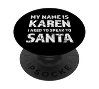 Mi chiamo Karen, devo parlare con Babbo Natale divertente PopSockets PopGrip Adesivo