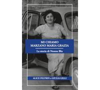 MI CHIAMO MARZANO MARIA GRAZIA: La storia di Nonna Blu
