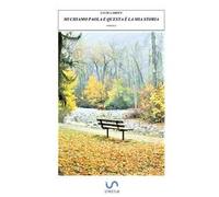 Mi chiamo Paola e questa è la mia storia