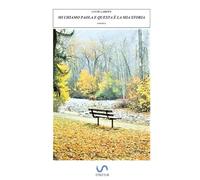 Mi chiamo Paola e questa è la mia storia