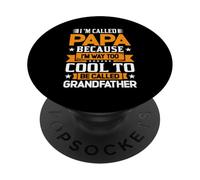 Mi chiamo PAPA perché sono troppo cool per essere nonno PopSockets PopGrip Adesivo