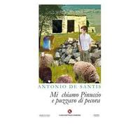 Mi chiamo Pinuccio e puzzavo di pecora