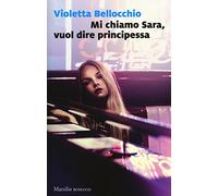 Mi chiamo Sara, vuol dire principessa