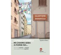 Mi chiamo Seba…o forse no