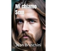MI CHIAMO SEM