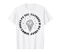 Mi chiedo se il gelato pensa a me troppo divertente Maglietta
