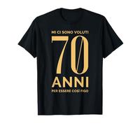 mi ci sono voluti 70 anni di compleanno donna uomo regalo Maglietta