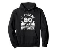 Mi ci sono voluti 80 anni, capolavoro 80 anni, 80° compleanno Felpa con Cappuccio