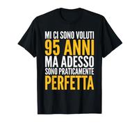 Mi Ci Sono Voluti 95 Anni Ma Adesso Sono Perfetta Maglietta