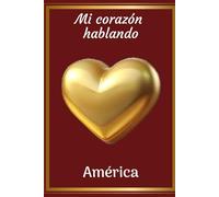 Mi corazón hablando