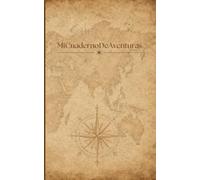Mi Cuaderno de Aventuras: Cuaderno en blanco