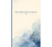Mi Cuaderno de Aventuras: Cuaderno en blanco