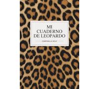 Mi Cuaderno de Leopardo: Libreta A5 con 110 Páginas para Mujeres Elegantes