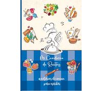 Mi Cuaderno de Recetas: Recetario de Cocina en Blanco Para Llenar - Cuaderno Para 52 Recetas Doble Página . Formato A5 - 110 páginas.(09)