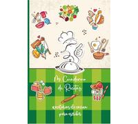 Mi Cuaderno de Recetas: Recetario de Cocina en Blanco Para Llenar - Cuaderno Para 52 Recetas Doble Página . Formato A5 - 110 páginas.(10)