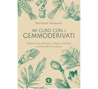 Mi curo con i gemmoderivati. Nozioni introduttive, schede tecnich