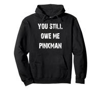 Mi devi ancora Pinkman Felpa con Cappuccio