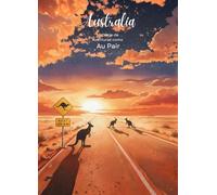 Mi Diario de Aventuras como Au Pair: Australia