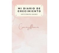 Mi diario de crecimiento: Diario de recuerdos para escribir experiencias, pensamientos, reflexionar para conocerse a uno mismo y ver tu crecimiento durante tres años