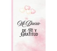 Mi Diario de Fe y Gratitud
